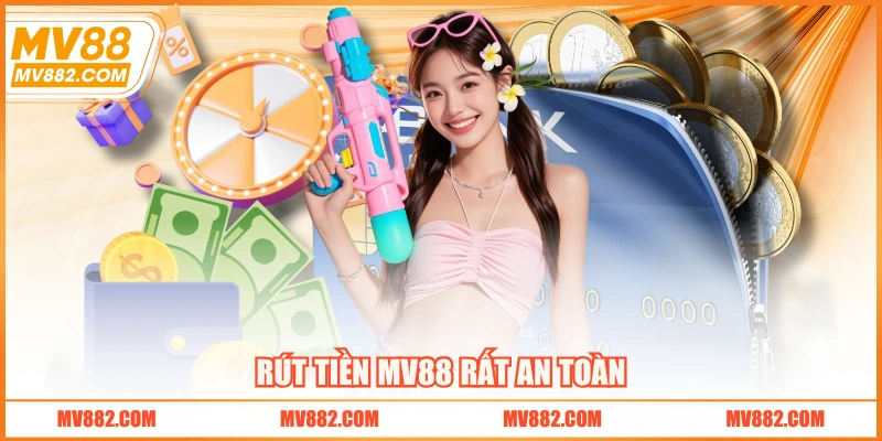 Rút tiền MV88 rất an toàn
